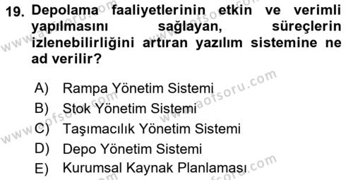 Lojistik Planlama Ve Modelleme Dersi 2018 - 2019 Yılı (Vize) Ara Sınavı 19. Soru