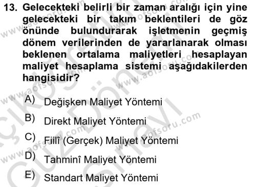 Lojistik Maliyetleri Ve Raporlama Dersi 2021 - 2022 Yılı (Final) Dönem Sonu Sınavı 13. Soru