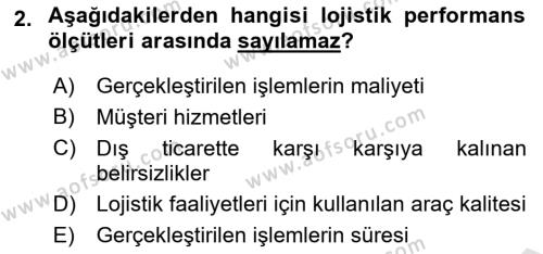 Lojistik Maliyetleri Ve Raporlama Dersi 2022 - 2023 Yılı Yaz Okulu Sınavı 2. Soru