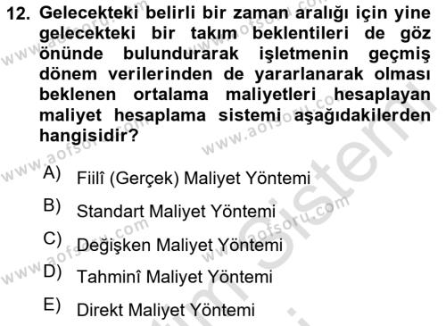 Lojistik Maliyetleri Ve Raporlama Dersi 2023 - 2024 Yılı (Final) Dönem Sonu Sınavı 12. Soru