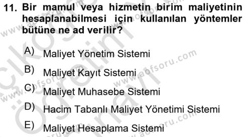 Lojistik Maliyetleri Ve Raporlama Dersi 2023 - 2024 Yılı Yaz Okulu Sınavı 11. Soru