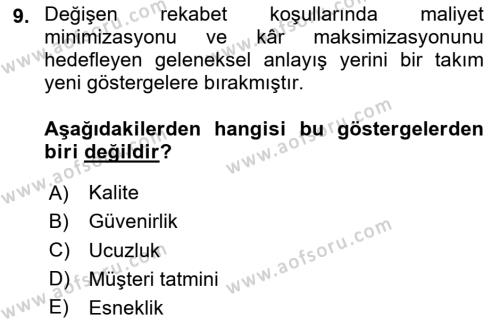 Lojistik Maliyetleri Ve Raporlama Dersi 2023 - 2024 Yılı Yaz Okulu Sınavı 9. Soru