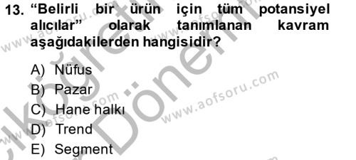 Marka ve Yönetimi Dersi 2014 - 2015 Yılı (Vize) Ara Sınavı 13. Soru