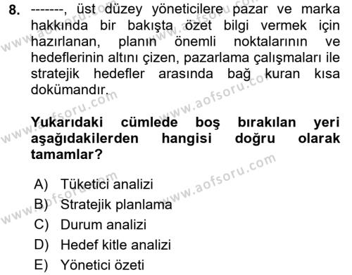 Marka ve Yönetimi Dersi 2022 - 2023 Yılı Yaz Okulu Sınavı 8. Soru