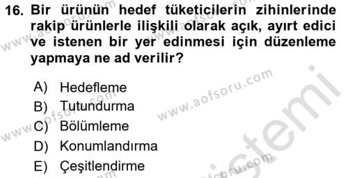 Marka ve Yönetimi Dersi 2023 - 2024 Yılı (Vize) Ara Sınavı 16. Soru