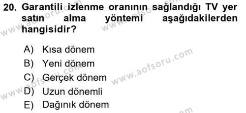 Medya Planlama Dersi 2023 - 2024 Yılı (Final) Dönem Sonu Sınavı 20. Soru