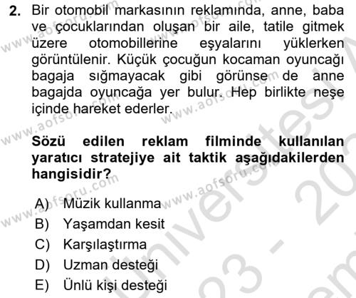 Reklamda Yaratıcılık ve Yazarlık Dersi 2023 - 2024 Yılı (Final) Dönem Sonu Sınavı 2. Soru