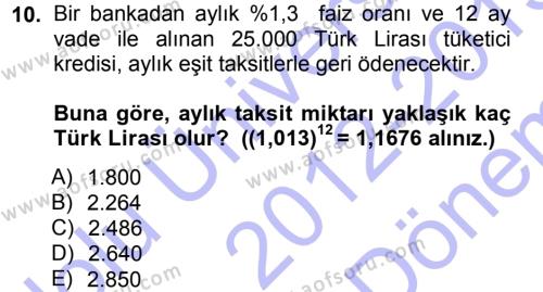 Genel Matematik Dersi 2012 - 2013 Yılı (Final) Dönem Sonu Sınavı 10. Soru