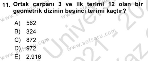 Genel Matematik Dersi 2021 - 2022 Yılı Yaz Okulu Sınavı 11. Soru