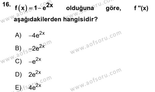 Genel Matematik Dersi 2021 - 2022 Yılı Yaz Okulu Sınavı 16. Soru