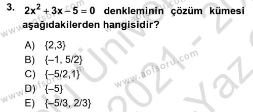 Genel Matematik Dersi 2021 - 2022 Yılı Yaz Okulu Sınavı 3. Soru