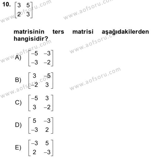 Genel Matematik Dersi 2022 - 2023 Yılı Yaz Okulu Sınavı 10. Soru