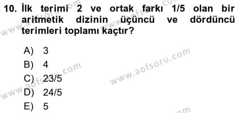 Genel Matematik Dersi 2023 - 2024 Yılı Yaz Okulu Sınavı 10. Soru