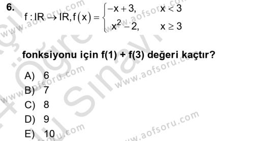 Genel Matematik Dersi 2023 - 2024 Yılı Yaz Okulu Sınavı 6. Soru