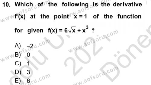 Mathematics 1 Dersi 2021 - 2022 Yılı (Final) Dönem Sonu Sınavı 10. Soru