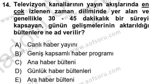 Haberciliğin Temel Kavramları Dersi 2018 - 2019 Yılı 3 Ders Sınavı 14. Soru