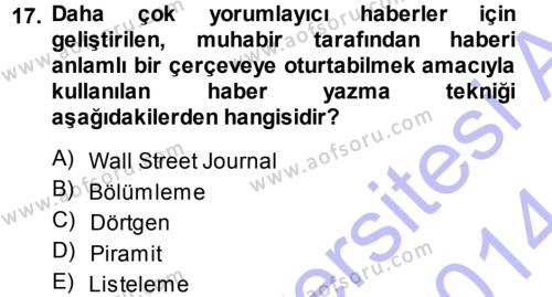 Haber Yazma Teknikleri Dersi 2013 - 2014 Yılı (Vize) Ara Sınavı 17. Soru