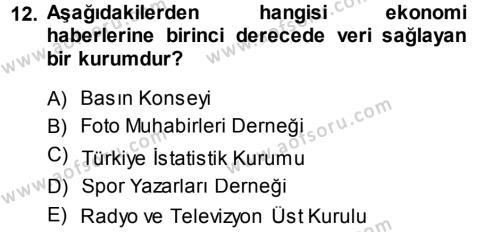 Haber Türleri Dersi 2013 - 2014 Yılı (Vize) Ara Sınavı 12. Soru