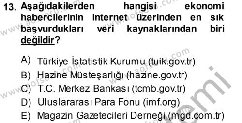 Haber Türleri Dersi 2013 - 2014 Yılı (Vize) Ara Sınavı 13. Soru