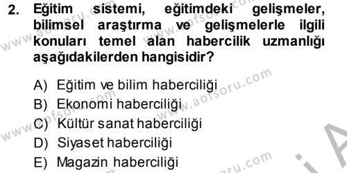 Haber Türleri Dersi 2013 - 2014 Yılı (Vize) Ara Sınavı 2. Soru