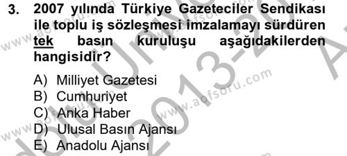 Haber Türleri Dersi 2013 - 2014 Yılı (Vize) Ara Sınavı 3. Soru