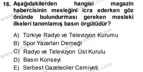 Haber Türleri Dersi 2013 - 2014 Yılı (Final) Dönem Sonu Sınavı 16. Soru