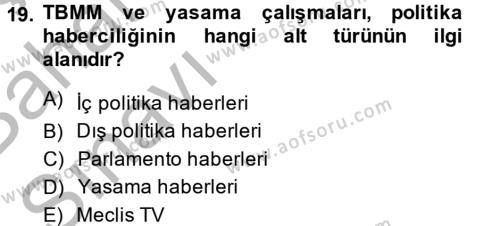 Haber Türleri Dersi 2014 - 2015 Yılı (Vize) Ara Sınavı 19. Soru