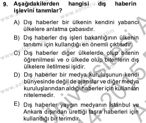 Haber Türleri Dersi 2014 - 2015 Yılı (Vize) Ara Sınavı 9. Soru