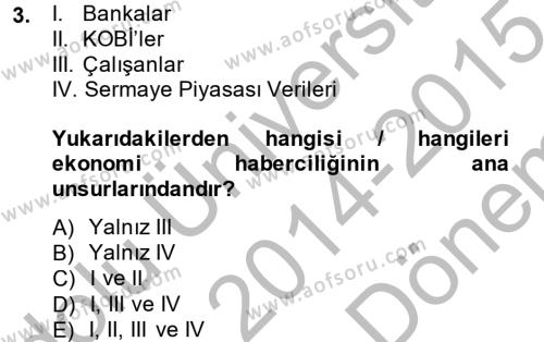 Haber Türleri Dersi 2014 - 2015 Yılı (Final) Dönem Sonu Sınavı 3. Soru