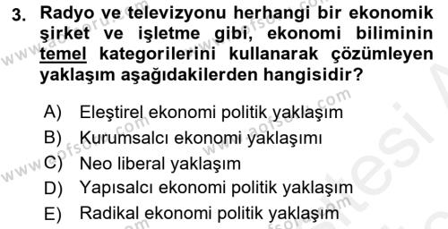 Medya Ekonomisi ve İşletmeciliği Dersi 2017 - 2018 Yılı 3 Ders Sınavı 3. Soru