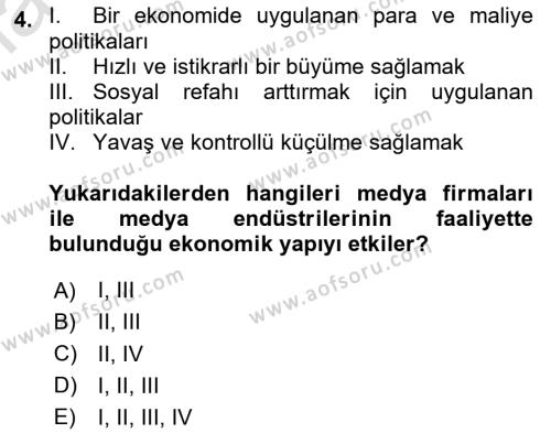 Medya Ekonomisi ve İşletmeciliği Dersi 2020 - 2021 Yılı Yaz Okulu Sınavı 4. Soru