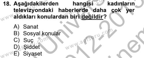 Medya Siyaset Kültür Dersi 2012 - 2013 Yılı (Final) Dönem Sonu Sınavı 18. Soru