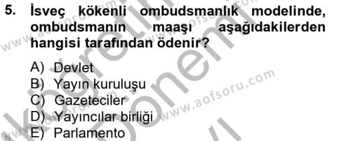 Medya ve Etik Dersi 2012 - 2013 Yılı (Final) Dönem Sonu Sınavı 5. Soru