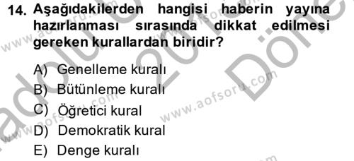 Medya ve Etik Dersi 2013 - 2014 Yılı (Final) Dönem Sonu Sınavı 14. Soru