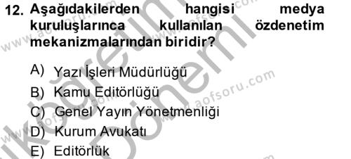 Medya ve Etik Dersi 2014 - 2015 Yılı (Vize) Ara Sınavı 12. Soru