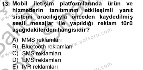 Medya ve Reklam Dersi 2012 - 2013 Yılı (Final) Dönem Sonu Sınavı 13. Soru