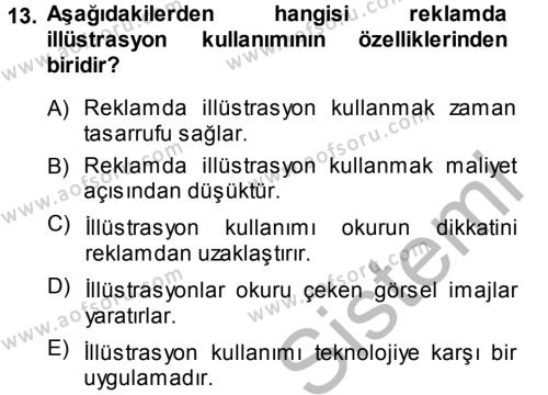 Medya ve Reklam Dersi 2013 - 2014 Yılı (Vize) Ara Sınavı 13. Soru