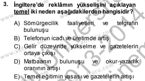 Medya ve Reklam Dersi 2013 - 2014 Yılı (Final) Dönem Sonu Sınavı 3. Soru