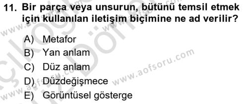 Medyada Dil Kullanımı Dersi 2023 - 2024 Yılı (Vize) Ara Sınavı 11. Soru