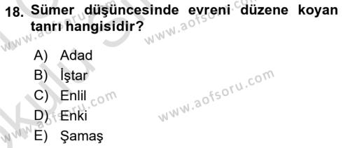 Mitoloji ve Din Dersi 2020 - 2021 Yılı Yaz Okulu Sınavı 18. Soru