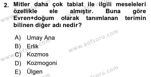 Mitoloji ve Din Dersi 2022 - 2023 Yılı (Vize) Ara Sınavı 2. Soru