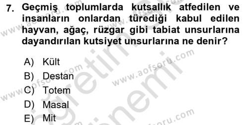 Mitoloji ve Din Dersi 2022 - 2023 Yılı (Vize) Ara Sınavı 7. Soru