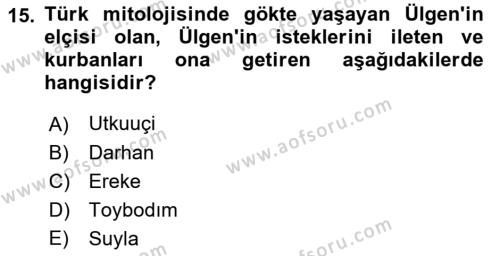 Mitoloji ve Din Dersi 2022 - 2023 Yılı Yaz Okulu Sınavı 15. Soru