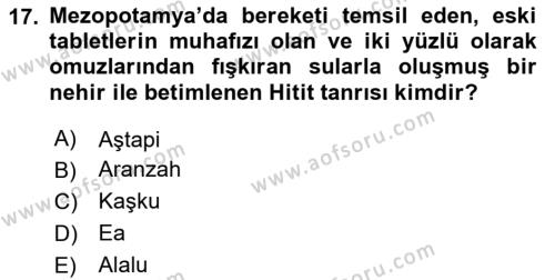 Mitoloji ve Din Dersi 2023 - 2024 Yılı Yaz Okulu Sınavı 17. Soru