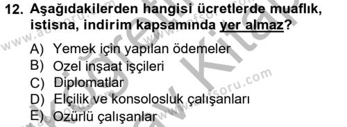 Türk Vergi Sistemi Dersi 2012 - 2013 Yılı (Vize) Ara Sınavı 12. Soru