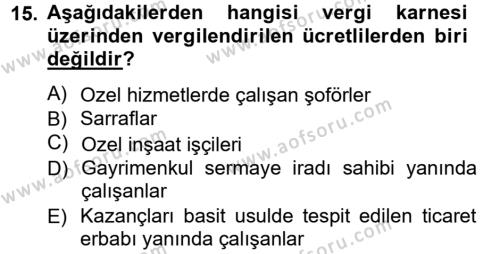 Türk Vergi Sistemi Dersi 2012 - 2013 Yılı (Vize) Ara Sınavı 15. Soru