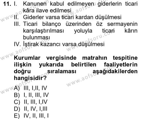 Türk Vergi Sistemi Dersi 2012 - 2013 Yılı (Final) Dönem Sonu Sınavı 11. Soru