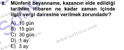 Türk Vergi Sistemi Dersi 2012 - 2013 Yılı (Final) Dönem Sonu Sınavı 8. Soru