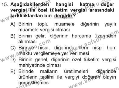 Türk Vergi Sistemi Dersi 2012 - 2013 Yılı Tek Ders Sınavı 15. Soru