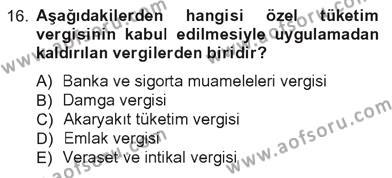 Türk Vergi Sistemi Dersi 2012 - 2013 Yılı Tek Ders Sınavı 16. Soru